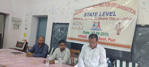 ରାଜ୍ୟ ସ୍ତରୀୟ ବିଦ୍ୟାଳୟ ବକ୍ସିଙ୍ଗ୍, ମାଲ୍ ଖମ୍ବ ଓ ଜିମ୍ନାଷ୍ଟିକ୍ ପ୍ରତିଯୋଗିତା ପାଇଁ ପ୍ରସ୍ତୁତି ବୈଠକ