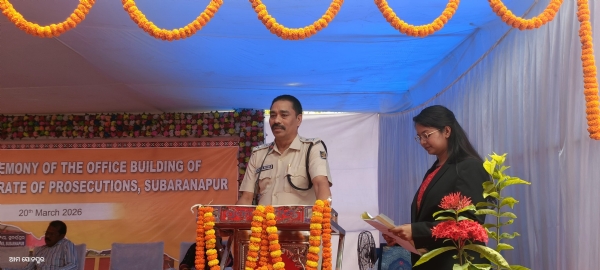 ସୁବର୍ଣ୍ଣପୁର ଜିଲ୍ଲାରେ ଜିଲ୍ଲା ଅଭିଯୋଜନ ନିର୍ଦ୍ଦେଶାଳୟ, ସୁବର୍ଣ୍ଣପୁର ଙ୍କ ନୂତନ କାର୍ଯ୍ୟାଳୟ ଗୃହ ଉଦ୍ଘାଟିତ।