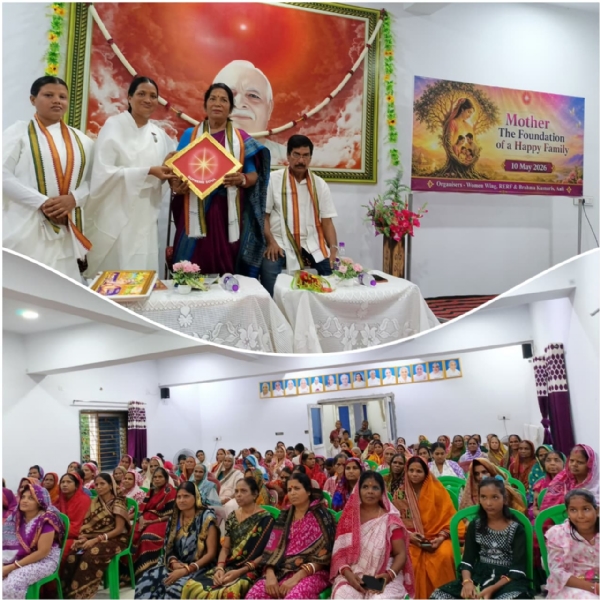 -------------------ପ୍ରଜାପିତା ବ୍ରହ୍ମାକୁମାରୀ ଈଶ୍ୱରୀୟ ବିଶ୍ୱବିଦ୍ୟାଳୟ ଦ୍ୱାରା ପବିତ୍ର ମାତୃ ଦିବସ ପାଳ
